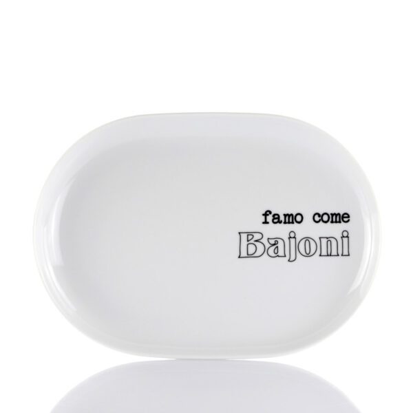 GRAFFITI - PIATTO OVALE "FAMO COME BAJONI" - WEISSESTAL
